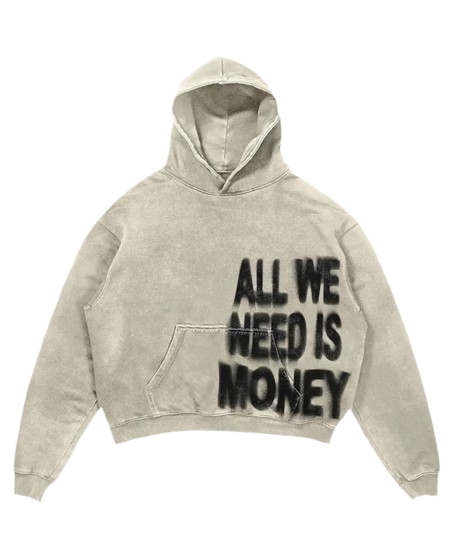 All We Need Is Money Hoodie - Y2K Streetwear | Hip-Hop Style - Radiant Graphics 